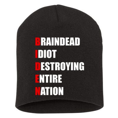 Anti Biden Braindead Idiot Destroying Entire Nation Short Acrylic Beanie