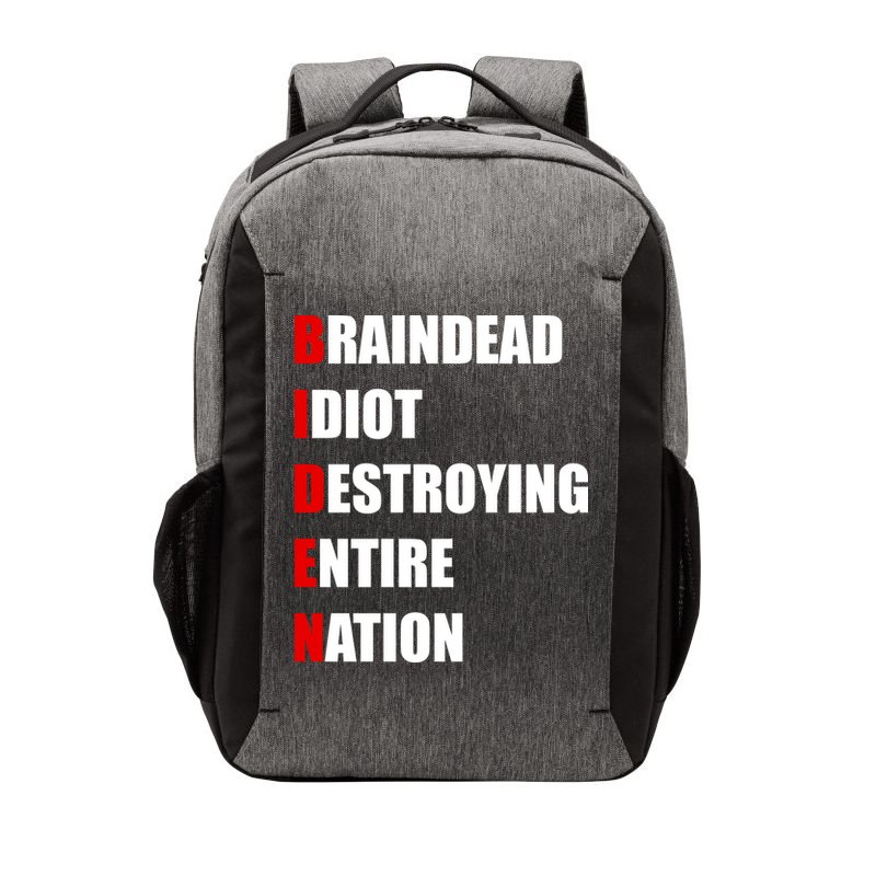 Anti Biden Braindead Idiot Destroying Entire Nation Vector Backpack