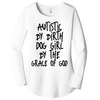 Autistic By Birth Dog Girl By The Grace Of God Women's Perfect Tri Tunic Long Sleeve Shirt