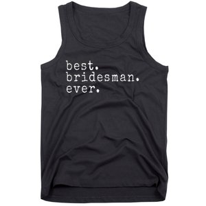 Awesome Best. Bridesman. Ever. Funny Meme Gift Tank Top