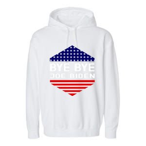 Anti Biden Bye Bye Joe Biden Garment-Dyed Fleece Hoodie