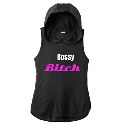 Adult Bossy Bitch Funny Gift Ladies PosiCharge Tri-Blend Wicking Draft Hoodie Tank