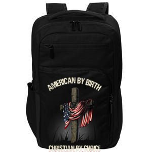 American By Birth Christian By Choice Dad By The Grace Impact Tech Backpack