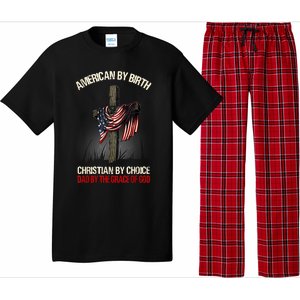 American By Birth Christian By Choice Dad By The Grace Pajama Set