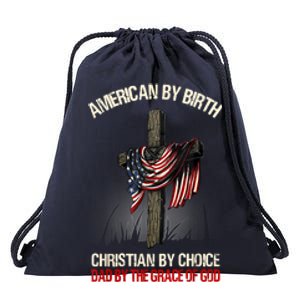 American By Birth Christian By Choice Dad By The Grace Drawstring Bag