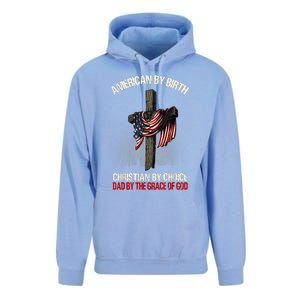 American By Birth Christian By Choice Dad By The Grace Unisex Surf Hoodie