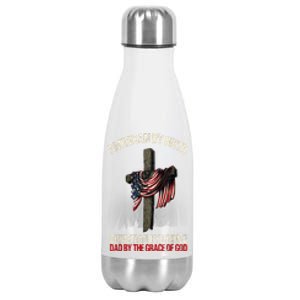 American By Birth Christian By Choice Dad By The Grace Stainless Steel Insulated Water Bottle