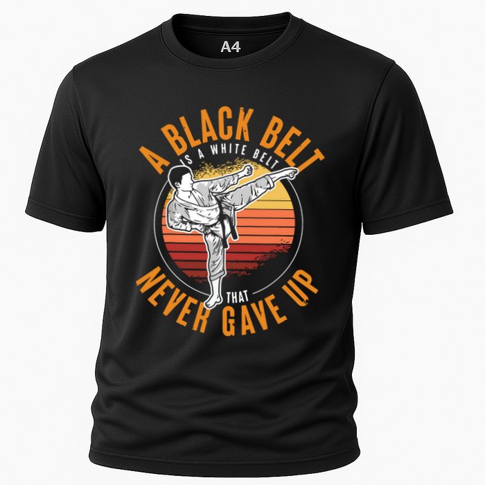 A Black Belt Is A White Belt Never Gave Up Karate Motivation Performance Shirt