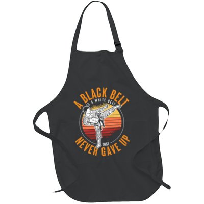 A Black Belt Is A White Belt Never Gave Up Karate Motivation Apron