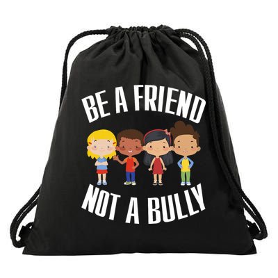 Anti Bullying Be A Friend Not A Bully Kindness Drawstring Bag