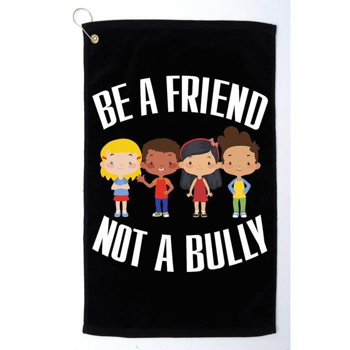 Anti Bullying Be A Friend Not A Bully Kindness Golf Towel
