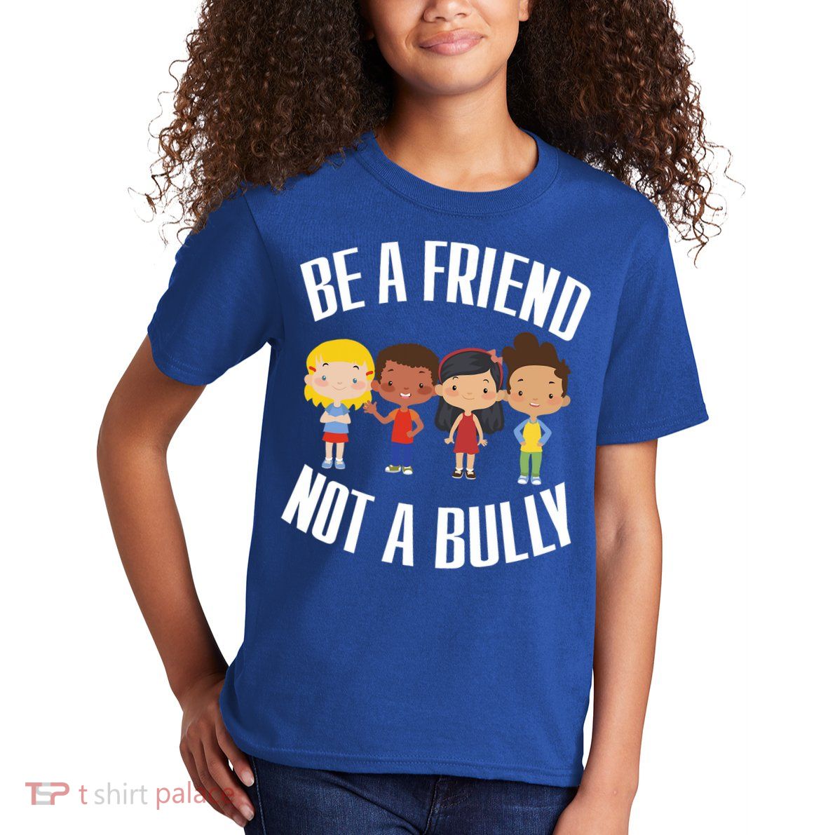 Anti Bullying Be A Friend Not A Bully Kindness Kids T-Shirt