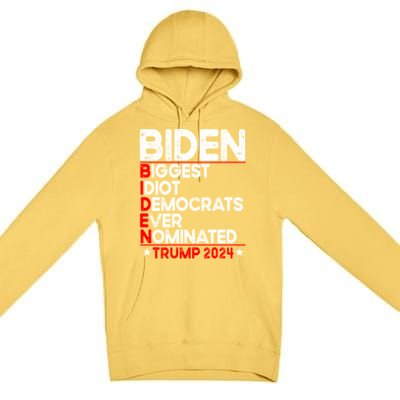 Anti Biden Biggest Idiot Democrats Ever Nominated Trump 2024 Premium Pullover Hoodie