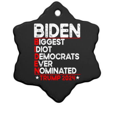 Anti Biden Biggest Idiot Democrats Ever Nominated Trump 2024 Ceramic Star Ornament