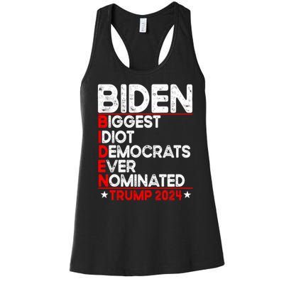 Anti Biden Biggest Idiot Democrats Ever Nominated Trump 2024 Women's Racerback Tank