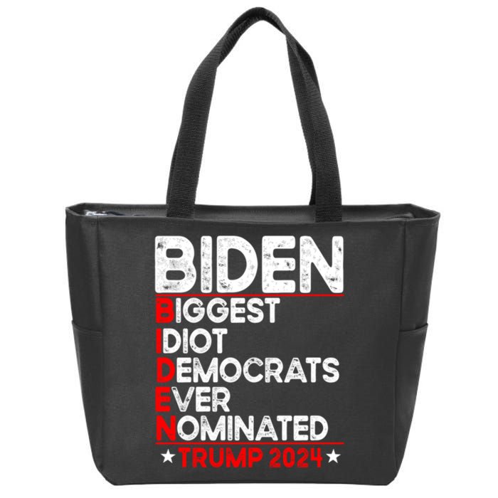 Anti Biden Biggest Idiot Democrats Ever Nominated Trump 2024 Zip Tote Bag