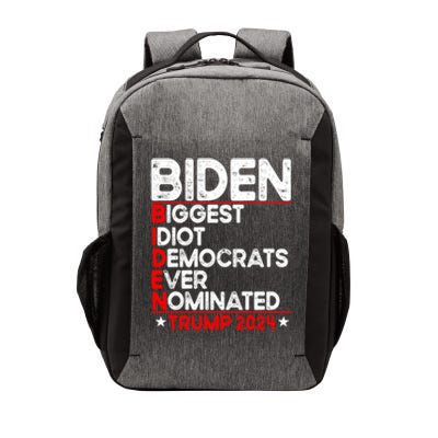 Anti Biden Biggest Idiot Democrats Ever Nominated Trump 2024 Vector Backpack