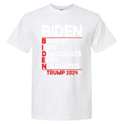 Anti Biden Biggest Idiot Democrats Ever Nominated Trump 2024 Garment-Dyed Heavyweight T-Shirt