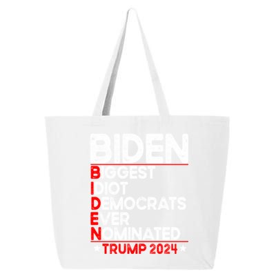 Anti Biden Biggest Idiot Democrats Ever Nominated Trump 2024 25L Jumbo Tote