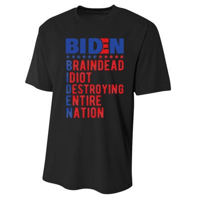 Anti Biden Braindead Idiot Destroying Entire Nation Performance Sprint T-Shirt