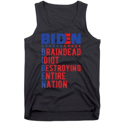 Anti Biden Braindead Idiot Destroying Entire Nation Tank Top