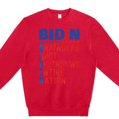 Anti Biden Braindead Idiot Destroying Entire Nation Premium Crewneck Sweatshirt