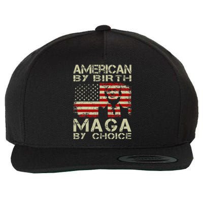 American By Birth Maga By Choice Pro Trump 2024 Us Flag Wool Snapback Cap