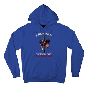 American By Birth Christian By Choice Dad By The Grace Hoodie