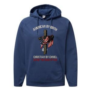 American By Birth Christian By Choice Dad By The Grace Performance Fleece Hoodie