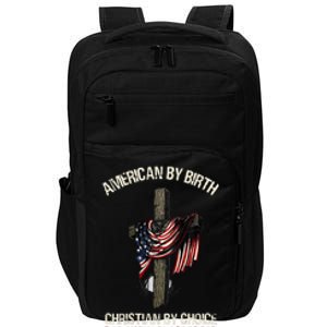 American By Birth Christian By Choice Dad By The Grace Impact Tech Backpack