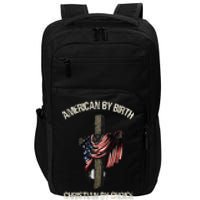 American By Birth Christian By Choice Dad By The Grace Impact Tech Backpack