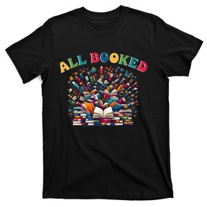 All Booked Book Lovers Reading Books T-Shirt