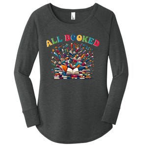 All Booked Book Lovers Reading Books Women's Perfect Tri Tunic Long Sleeve Shirt