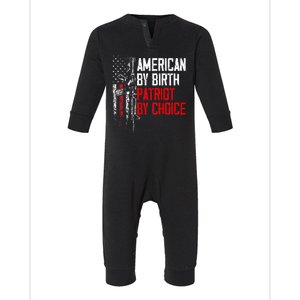 American By Birth Patriot By Choice American Flag Infant Fleece One Piece