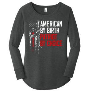 American By Birth Patriot By Choice American Flag Women's Perfect Tri Tunic Long Sleeve Shirt