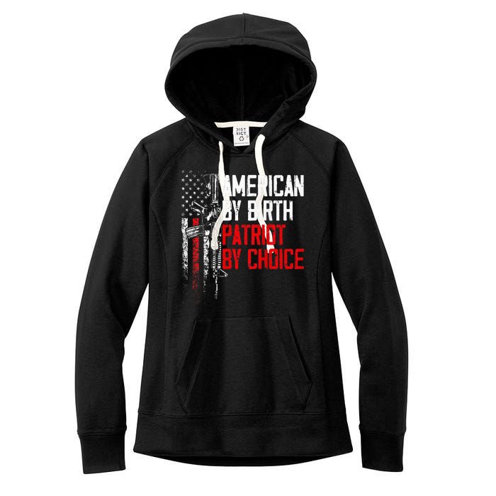 American By Birth Patriot By Choice American Flag Women's Fleece Hoodie