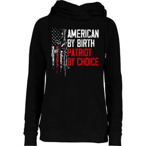 American By Birth Patriot By Choice American Flag Womens Funnel Neck Pullover Hood