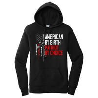 American By Birth Patriot By Choice American Flag Women's Pullover Hoodie