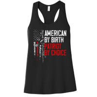 American By Birth Patriot By Choice American Flag Women's Racerback Tank