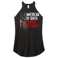 American By Birth Patriot By Choice American Flag Women's Perfect Tri Rocker Tank