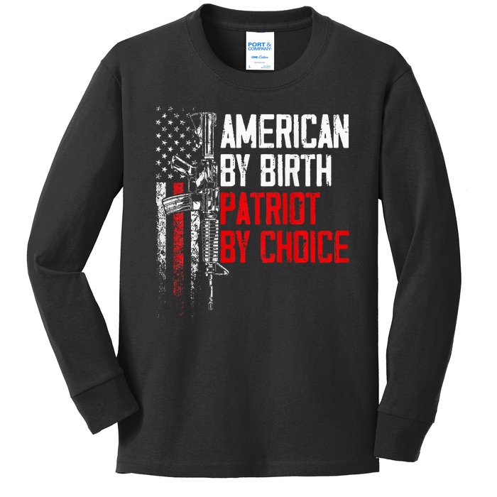 American By Birth Patriot By Choice American Flag Kids Long Sleeve Shirt