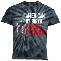 American By Birth Patriot By Choice American Flag Kids Tie-Dye T-Shirt