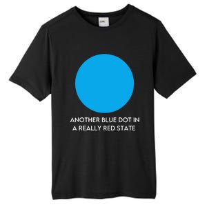 Another Bright Blue Dot In A Really Red State Funny Tall Fusion ChromaSoft Performance T-Shirt