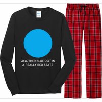 Another Bright Blue Dot In A Really Red State Funny Long Sleeve Pajama Set