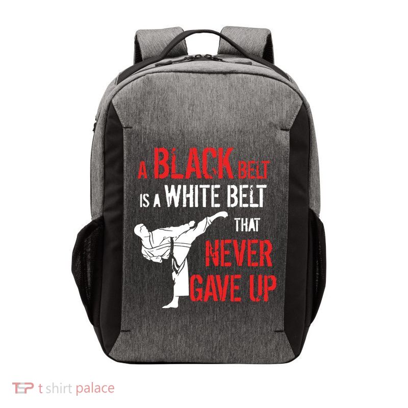 A Black Belt Is A White Belt That Never Gave Up Karate Gift Vector Backpack