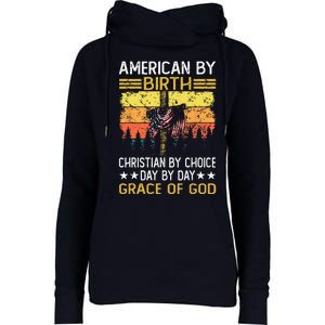 American By Birth Christian By Choice Dad By The Grace Womens Funnel Neck Pullover Hood