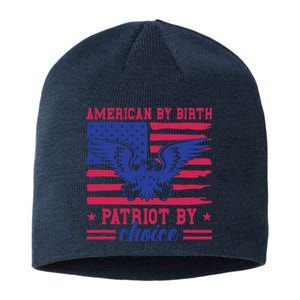 American By Birth Patriot By Choice Sustainable Beanie