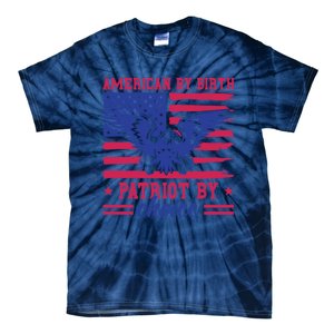 American By Birth Patriot By Choice Tie-Dye T-Shirt