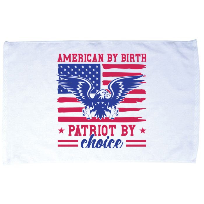 American By Birth Patriot By Choice Microfiber Hand Towel