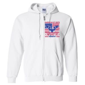 American By Birth Patriot By Choice Full Zip Hoodie